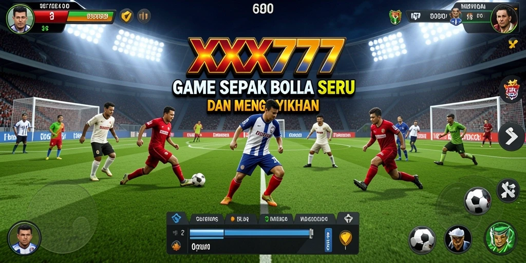 Tampilan gameplay utama XXX777 yang penuh aksi sepak bola.